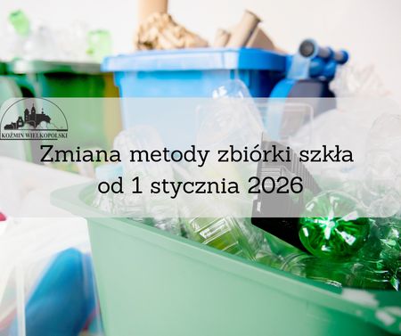 Zmiana metody zbiórki szkła od 1 stycznia 2026r.